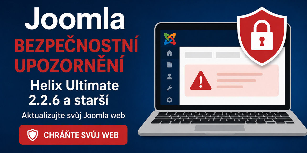 Kritická zranitelnost Helix Ultimate 2.2.6 a starších verzí: škodlivý JavaScript může převzít administraci Joomla